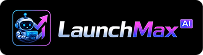 LaunchMAX AI Unlimited